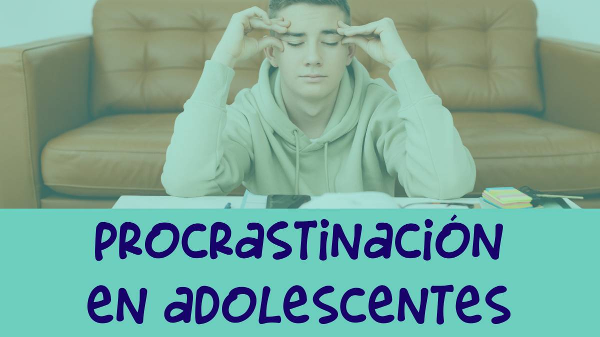 Procrastinación en adolescentes
